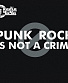 CD Radio  "Punk Rock Is Not A Crime"